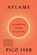 Aflame: Learning from Silence, Pico Iyer - Gebonden - 9781420527940