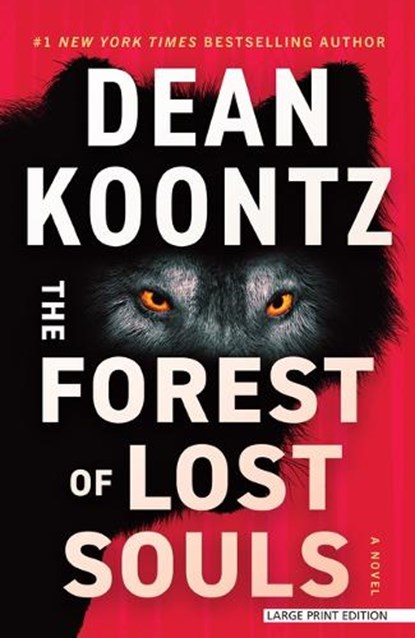 The Forest of Lost Souls, Dean Koontz - Paperback - 9781420528008