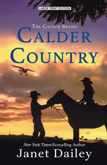 Calder Country, Janet Dailey - Paperback - 9781420528022