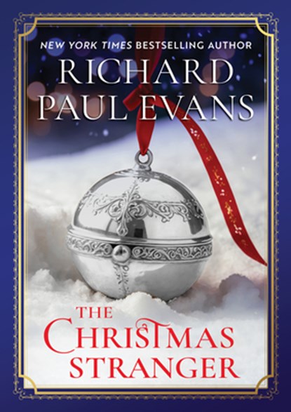 The Christmas Stranger, Richard Paul Evans - Gebonden - 9781420528749