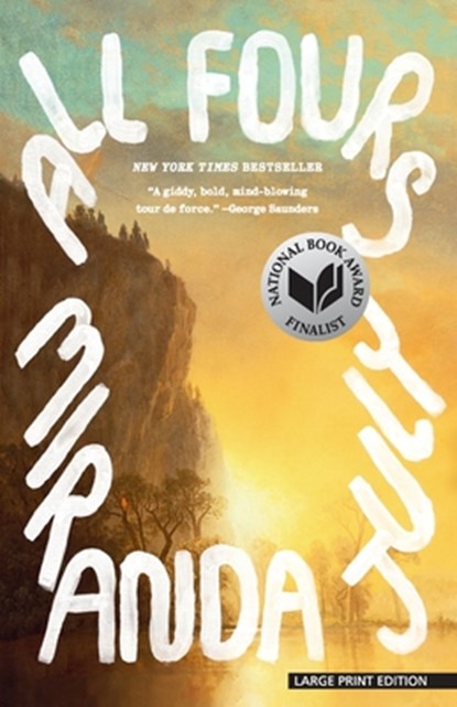 All Fours, Miranda July - Paperback - 9781420530117