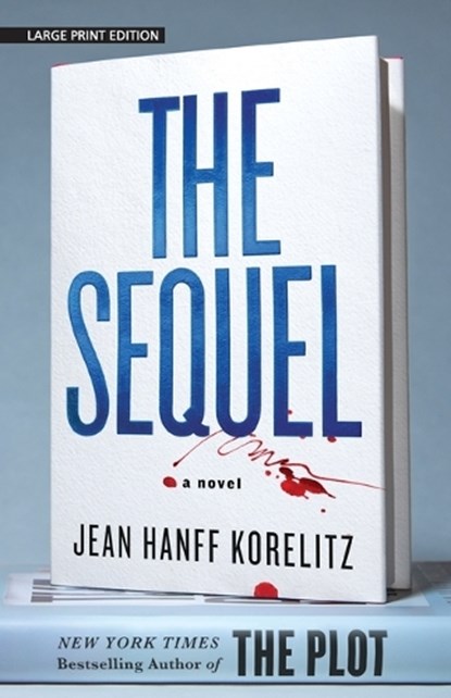 The Sequel, Jean Hanff Korelitz - Paperback - 9781420531008