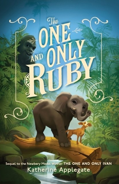 The One and Only Ruby, Katherine Applegate - Paperback - 9781420531145