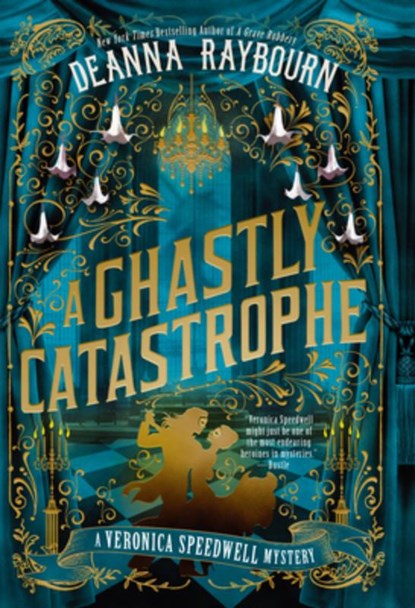 A Ghastly Catastrophe, Deanna Raybourn - Gebonden - 9781420531800