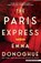 The Paris Express, Emma Donoghue - Paperback - 9781420532814