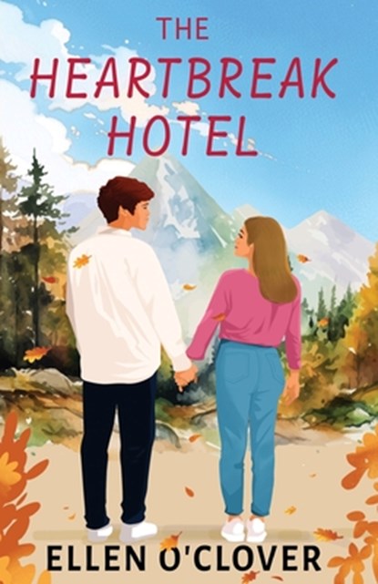 The Heartbreak Hotel, Ellen O'Clover - Paperback - 9781420533279