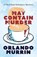 May Contain Murder, Orlando Murrin - Paperback - 9781420533668