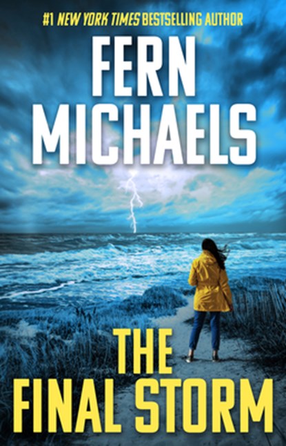 The Final Storm, Fern Michaels - Gebonden - 9781420534016