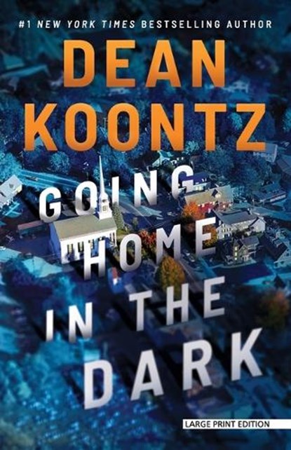 Going Home in the Dark, Dean R. Koontz - Paperback - 9781420534269