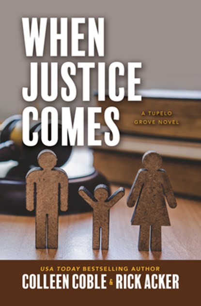 When Justice Comes, Colleen Coble - Gebonden - 9781420535372