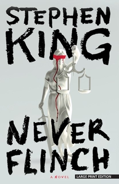Never Flinch, Stephen King - Paperback - 9781420535631