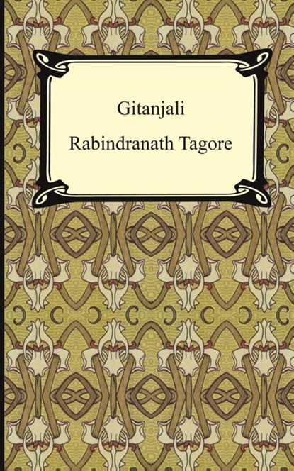 Gitanjali, Rabindranath Tagore - Paperback - 9781420926309