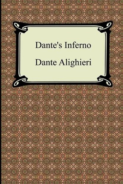 Dante's Inferno (the Divine Comedy, Volume 1, Hell), MR Dante Alighieri - Paperback - 9781420926385
