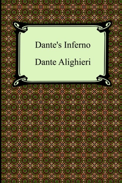 Dante's Inferno (the Divine Comedy, Volume 1, Hell), MR Dante Alighieri - Paperback - 9781420926385
