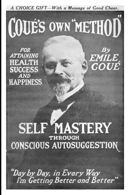 Self Mastery Through Conscious Autosuggestion, Emile Cou ; Emile Coue - Paperback - 9781420928167