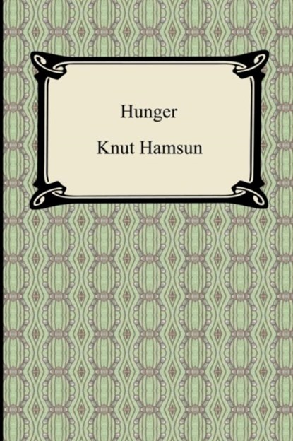 Hunger, Knut Hamsun - Paperback - 9781420931259