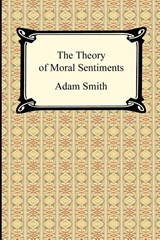 The Theory of Moral Sentiments - Adam Smith - 9781420938425