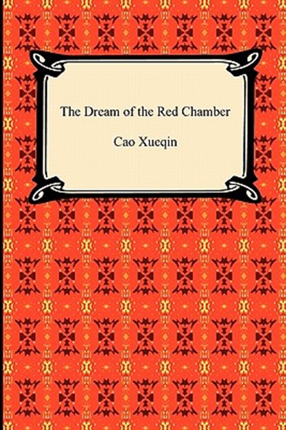 The Dream of the Red Chamber (Abridged), Cao Xueqin - Paperback - 9781420938661