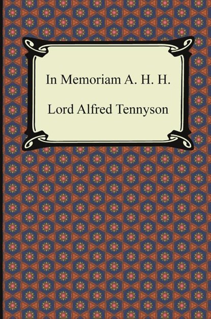 In Memoriam A. H. H., Lord Alfred Tennyson - Paperback - 9781420950854