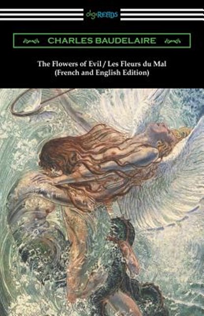 Baudelaire, C: Flowers of Evil / Les Fleurs du Mal, Charles Baudelaire - Paperback - 9781420951202