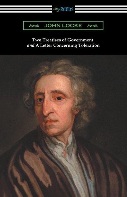 Two Treatises of Government and a Letter Concerning Toleration, John Locke - Paperback - 9781420951882