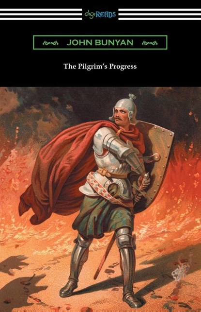 The Pilgrim's Progress (Complete with an Introduction by Charles S. Baldwin), John Bunyan - Paperback - 9781420953060