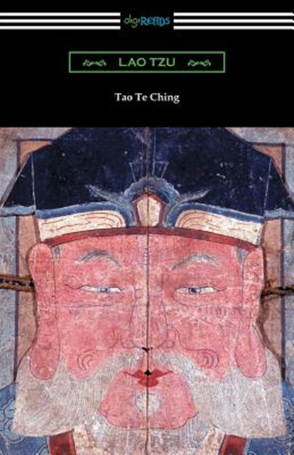 Tao Te Ching (Translated with commentary by James Legge), Professor Lao Tzu - Paperback - 9781420953527