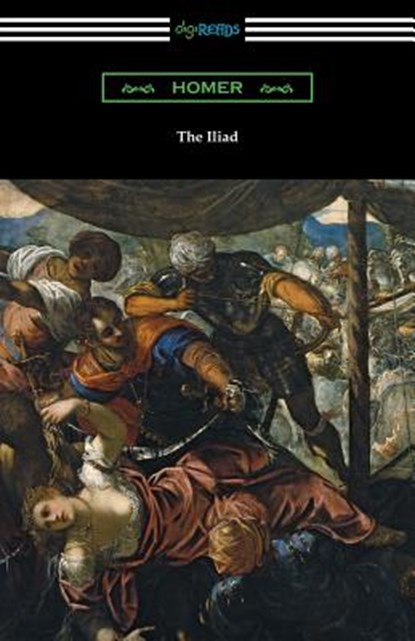 The Iliad (Translated into prose by Samuel Butler with an Introduction by H. L. Havell), Homer - Paperback - 9781420953909