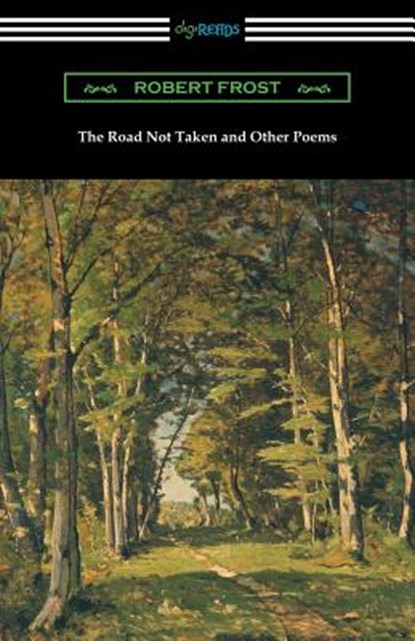 The Road Not Taken and Other Poems, Robert Frost - Paperback - 9781420955170