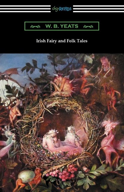 Irish Fairy and Folk Tales, William Butler Yeats - Paperback - 9781420955736