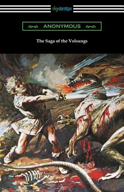 The Saga of the Volsungs, Anonymous - Paperback - 9781420957648