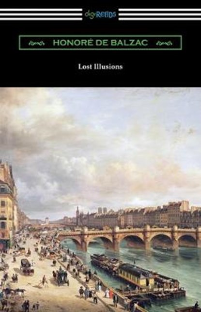 Lost Illusions, DE BALZAC,  Honore - Paperback - 9781420962956