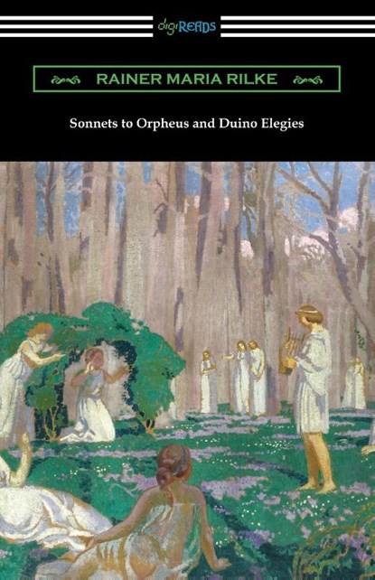 Sonnets to Orpheus and Duino Elegies, Rainer Maria Rilke - Paperback - 9781420963502