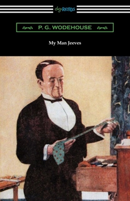My Man Jeeves, P. G. Wodehouse - Paperback - 9781420965018