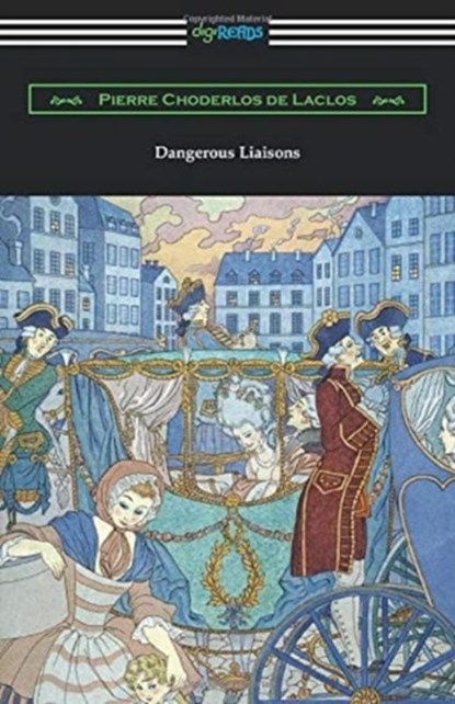 Dangerous Liaisons, Pierre Choderlos De Laclos - Paperback - 9781420965094
