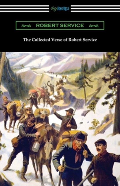 The Collected Verse of Robert Service, Robert Service - Paperback - 9781420966992