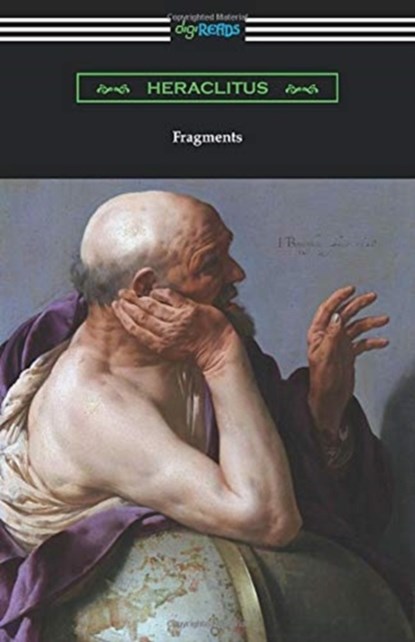 Fragments, Heraclitus - Paperback - 9781420967531