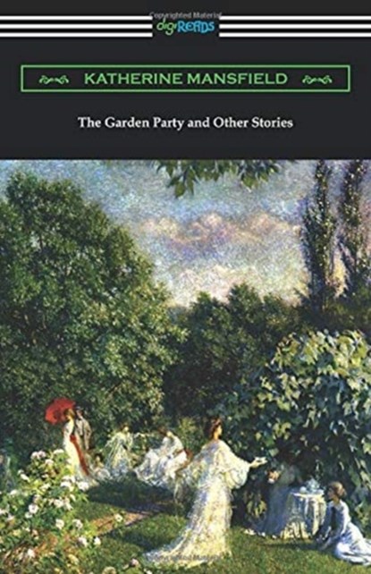 The Garden Party and Other Stories, Katherine Mansfield - Paperback - 9781420967777