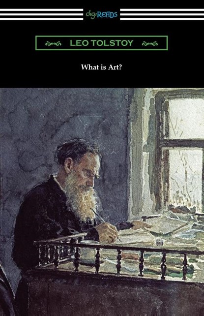 What is Art?, Leo Tolstoy - Paperback - 9781420968316