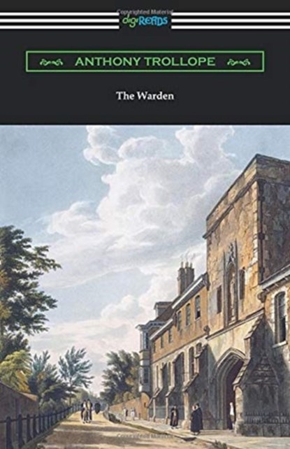 The Warden, Anthony Trollope - Paperback - 9781420968354
