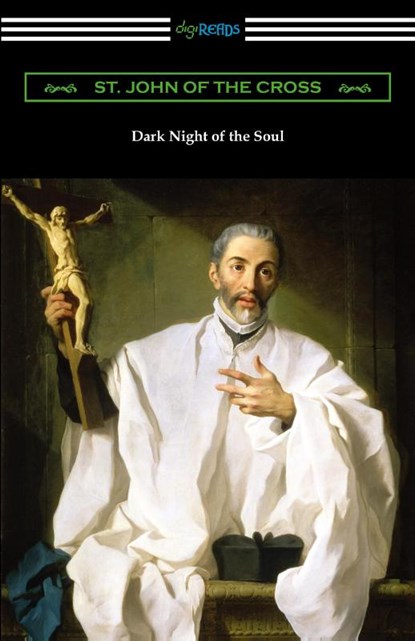 Dark Night of the Soul, St John of the Cross - Paperback - 9781420969306