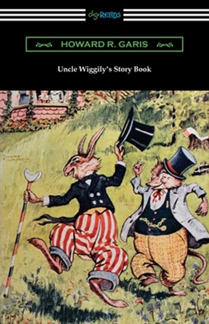 Uncle Wiggily's Story Book, Howard R. Garis - Paperback - 9781420970029