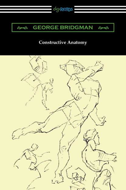 Constructive Anatomy, George Bridgman - Paperback - 9781420970944