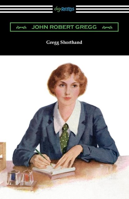 Gregg Shorthand, John Robert Gregg - Paperback - 9781420971583