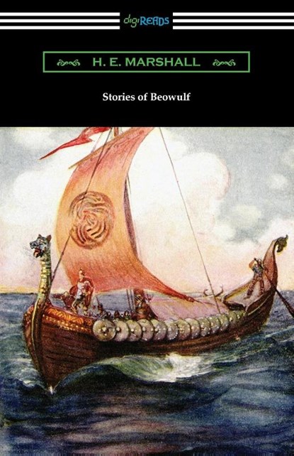 Stories of Beowulf, H. E. Marshall - Paperback - 9781420973518