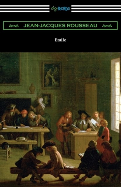 Rousseau, J: Emile, Jean-Jacques Rousseau - Paperback - 9781420973600