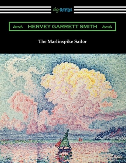 The Marlinspike Sailor, Hervey Garrett Smith - Paperback - 9781420973709
