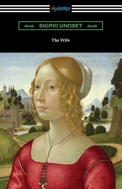 The Wife, Sigrid Undset - Paperback - 9781420973785