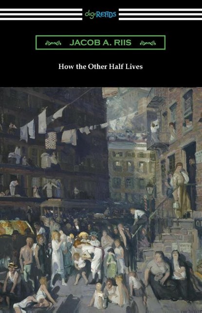 How the Other Half Lives, Jacob A. Riis - Paperback - 9781420975734