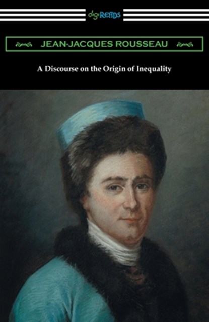 A Discourse on the Origin of Inequality, Jean-Jacques Rousseau - Paperback - 9781420977929